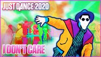 justdance/images/3/3c/Idontcare_thumbnail_us.jpg/revision/latest/scale-to-width-down/200?cb=20191024160533