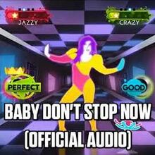 roblox id sayonara remix ddlc Baby Don T Stop Now Just Dance Wiki Fandom