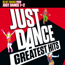 Just Dance Greatest Hits Wiki Just Dance Fandom