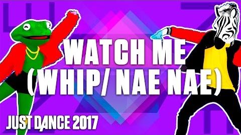 Watch Me Whipnae Nae Just Dance Wiki Fandom Powered - id roblox songs watch me whip