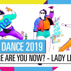 Where Are You Now Just Dance Wiki Fandom