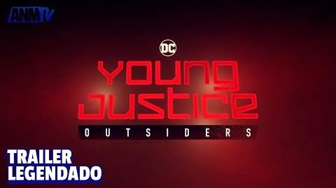 ANMTV - Justiça Jovem Outsiders (Trailer Legendado)