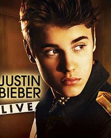 Believe Tour Justin Bieber Wiki Fandom
