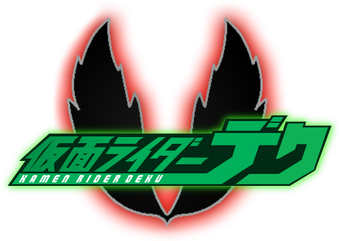 Kamen Rider Deku Kamen Rider Fan Fiction Wiki Fandom
