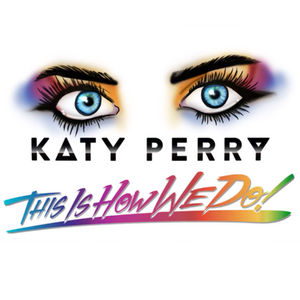 This Is How We Do Song The Katy Perry Wiki Fandom