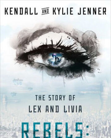 Rebels City Of Indra The Story Of Lex And Livia Kardashians