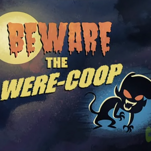Beware The Were Coop Image Shop Kid Vs Kat Wiki Fandom