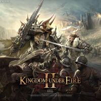 Kingdom Under Fire Ii Kingdom Under Fire Wiki Fandom