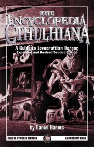 A Guide to Lovecraftian Horror The Encyclopedia Cthulhiana