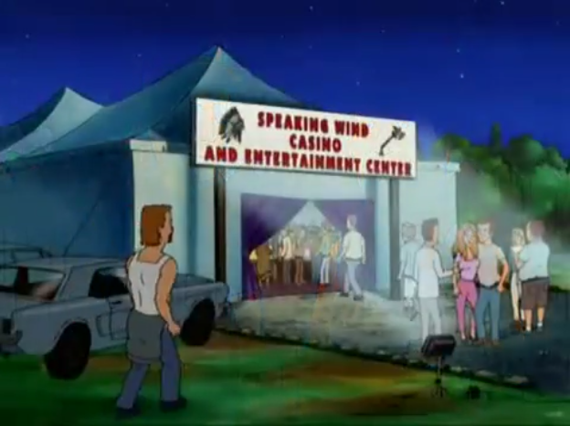 Speaking Wind Casino and Entertainment Center King of the Hill Wiki