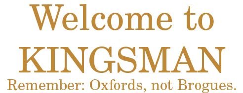 Kingsman Welcome