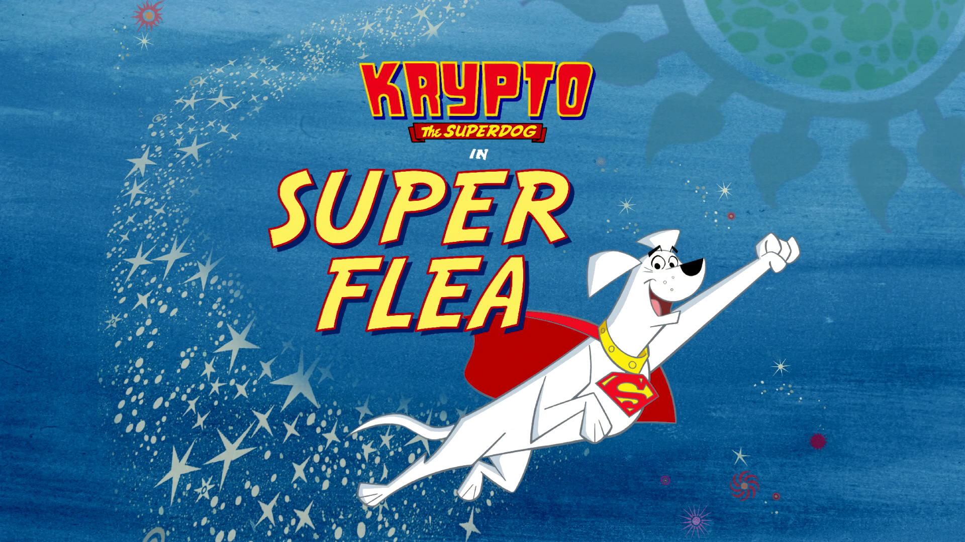 Super-Flea | Krypto the Superdog Wiki | FANDOM powered by ...