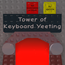 Beat The Tower Of Keyboard Yeeting Roblox
