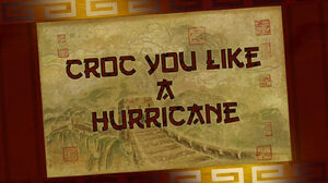 Croc-you-like-a-hurricane-title