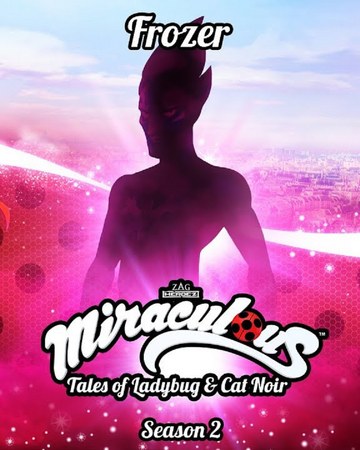 Frozer Miraculous Ladybug Wiki Fandom