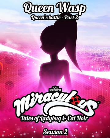 Queen Wasp Miraculous Ladybug Wiki Fandom