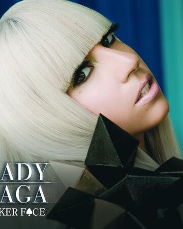 Poker Face Chanson Wiki Lady Gaga Fandom