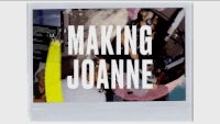 Making Joanne
