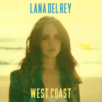 West Coast Song Lana Del Rey Wiki Fandom