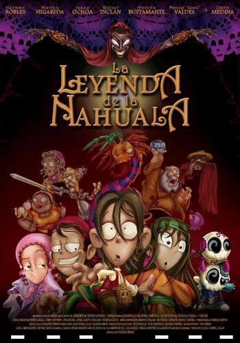 2007 The Legend Of The Nahuala 2007 The Legend Of The Nahuala