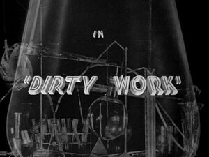 Lh dirty work