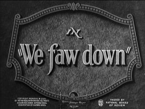 Lh we faw down