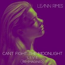 Can T Fight The Moonlight Leann Rimes Wiki Fandom