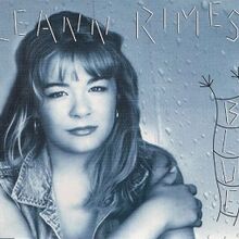 Blue Single Leann Rimes Wiki Fandom