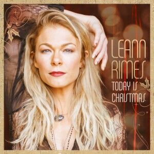 Today Is Christmas Album Leann Rimes Wiki Fandom