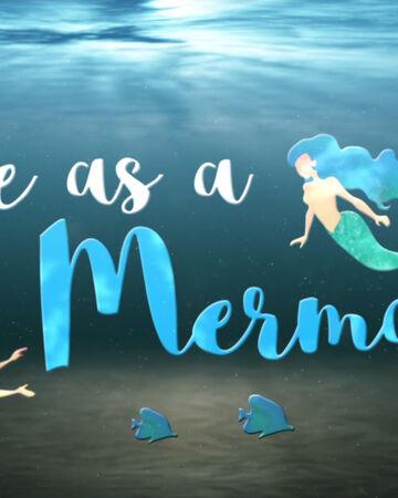 Life As A Mermaid Life As A Mermaid Wiki Fandom - roblox mermaid life