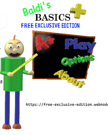 Baldi S Basics Plus Free Exclusive Edition Limongames Wiki