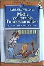Michi y el terrible tiranosaurio rex