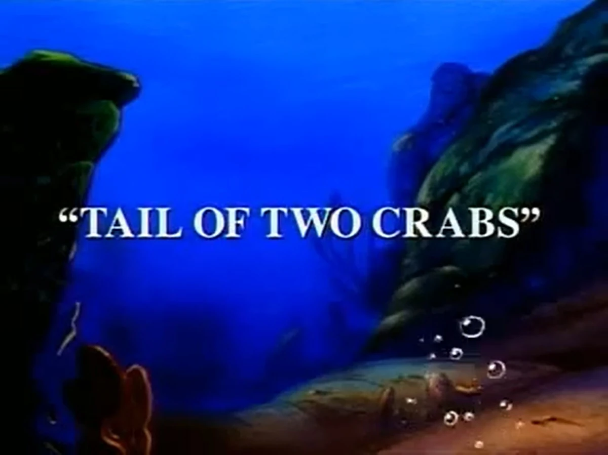 Tail of Two Crabs The Little Mermaid Wiki Fandom