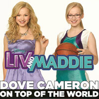 On Top Of The World Liv And Maddie Wiki Fandom