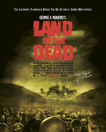 Land Of The Dead The Living Dead Wiki Fandom