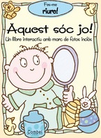 Aquest sóc jo