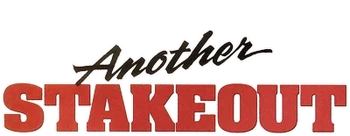 Another Stakeout Logopedia FANDOM powered by Wikia
