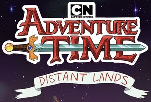 Adventure Time: Distant Lands | Logopedia | Fandom