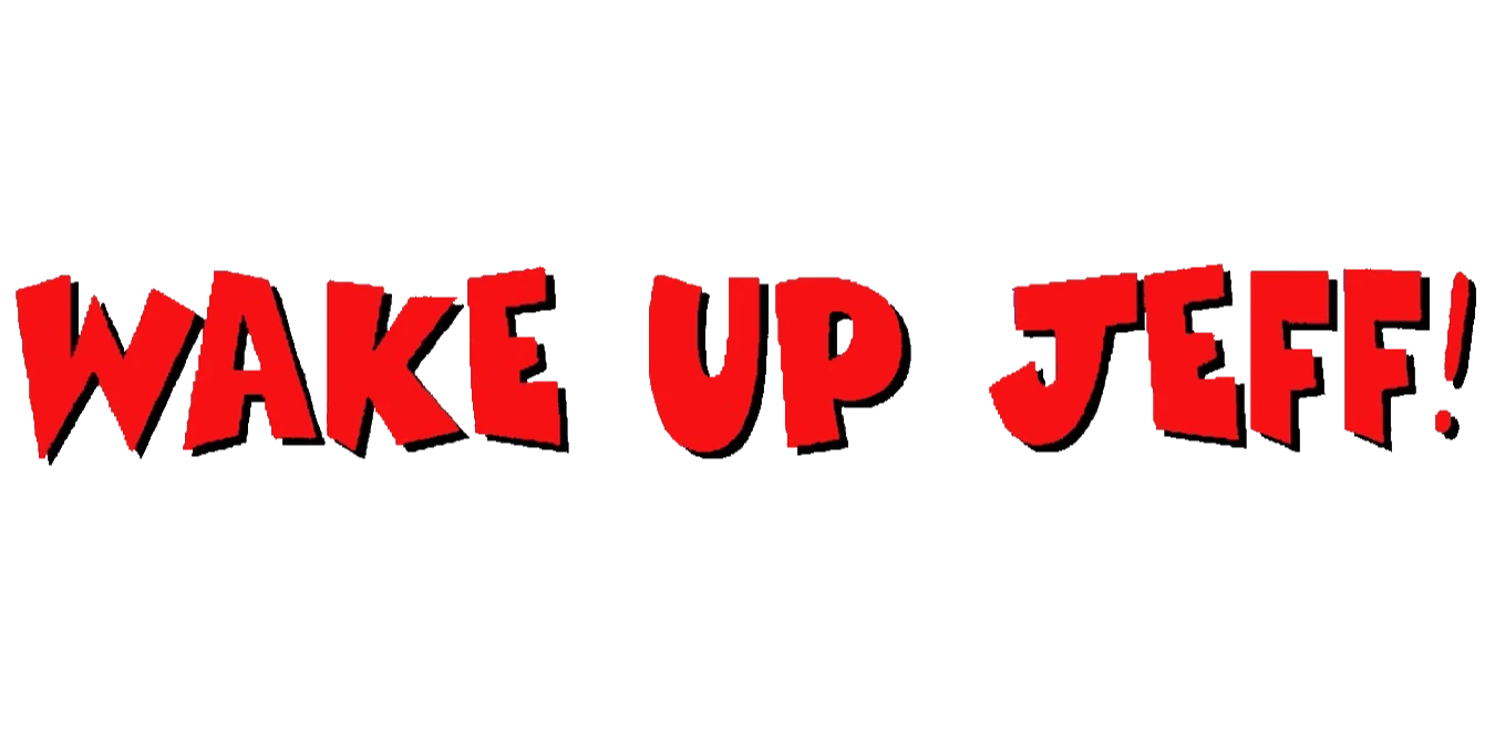 wake-up-jeff-logopedia-fandom-powered-by-wikia