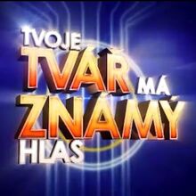Tvoje Tvar Ma Znamy Hlas Logopedia Fandom