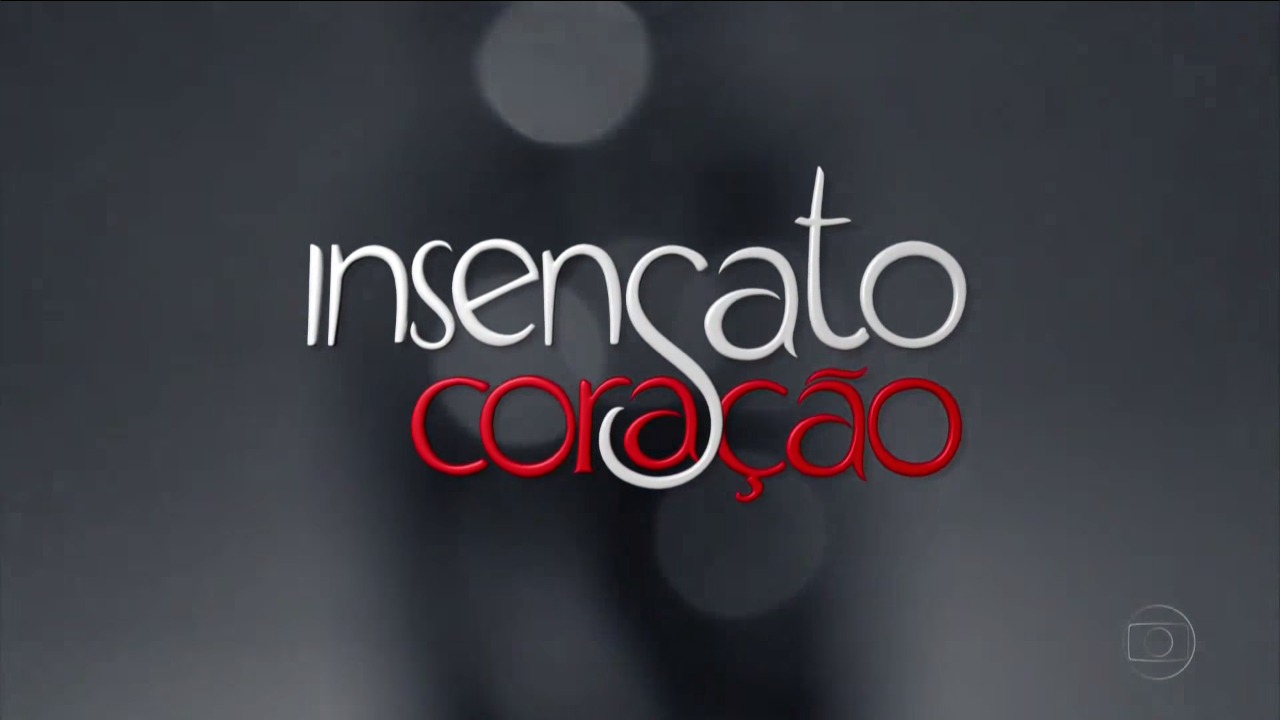 Insensato Coração Logopedia Fandom Powered By Wikia 4312