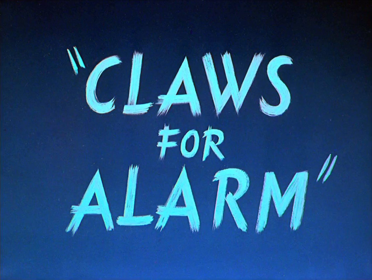 Claws for Alarm | Looney Tunes Wiki | Fandom