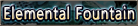 Elemental Fountain