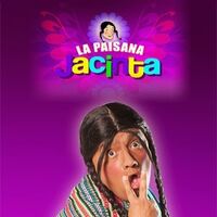 La Paisana Jacinta La Paisana Jacinta Wiki Fandom
