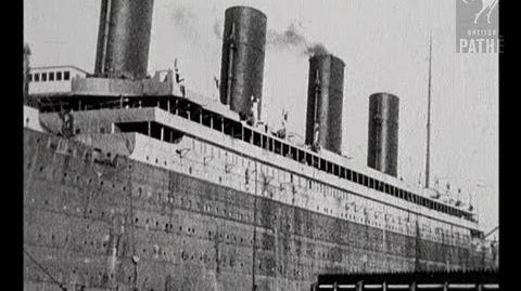 Titanic Missing Footage 1912 Existence Unconfirmed Lost