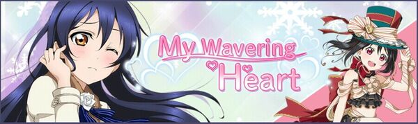 My Wavering Heart Event