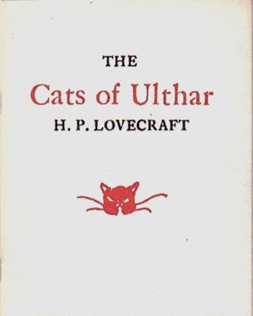 The Cats Of Ulthar The H P Lovecraft Wiki Fandom
