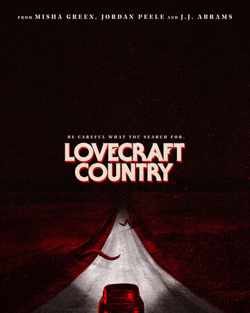 Lovecraft Country Lovecraft Country Wiki Fandom