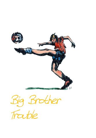 File:Bigbrothertroublefirstposter.jpg