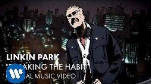 Breaking The Habit Music Video Wiki Fandom